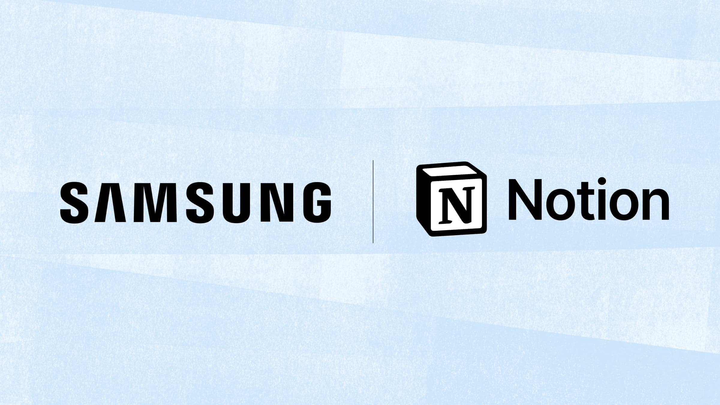 Samsung × Notion